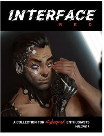 Cyberpunk Red: Interface RED Vol 1